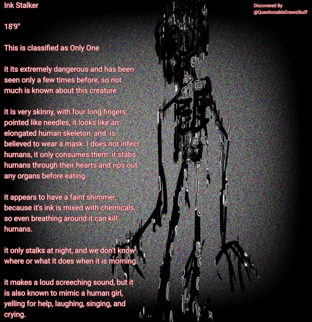 Ink Stalker #thesillyinkcreature