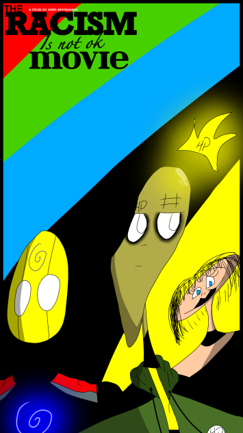 The Racism is not ok Movie