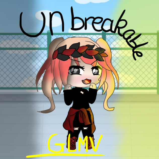 Unbreakable