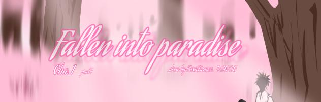 Fallen into Paradise