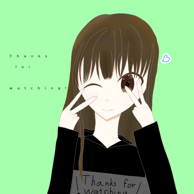 Thanks for watching！