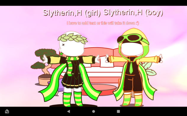slytherin,hufflepuff fits
