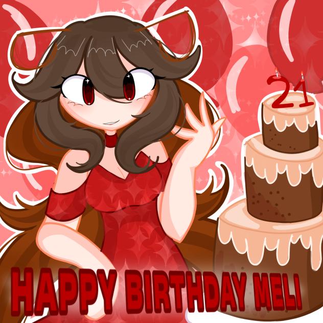 HAPPY BIRTHDAY MELI 🎂 🎊