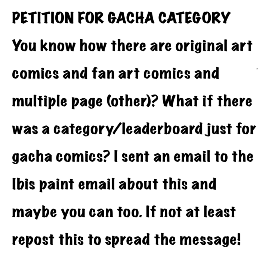 Petition for Gacha Leaderboard read pls - ibisPaint