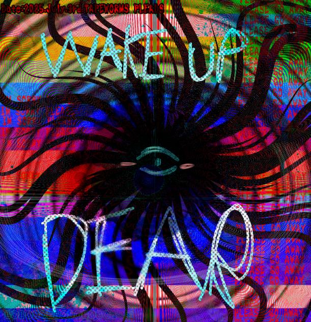 WAKE UP INFO DUMP