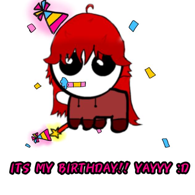 HAPPY BDAY TO ME XD