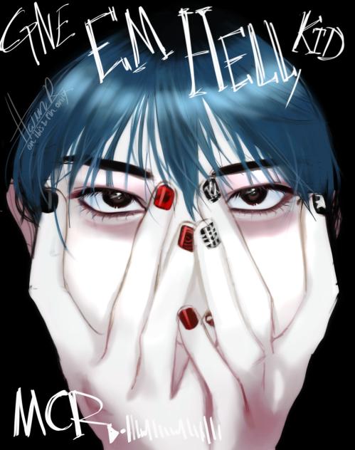 Give em hell kid - MCR ☆