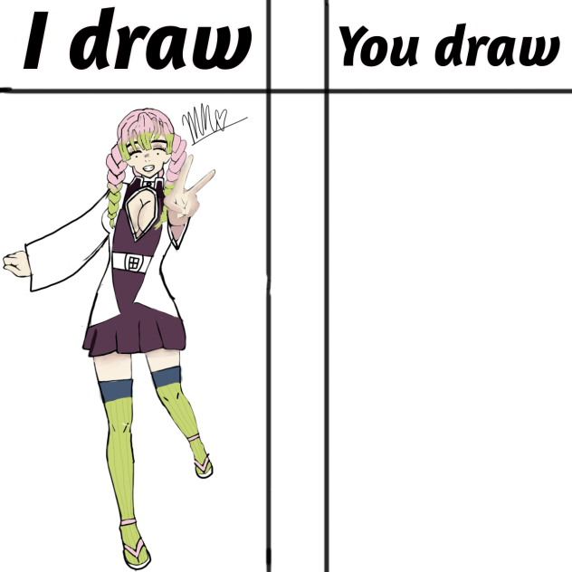 I draw you draw Mitsuri ver.