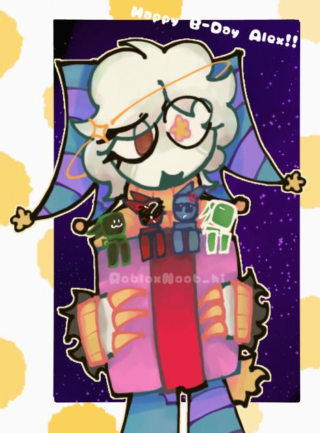 Alex B-Day FA!!