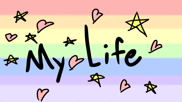 Banner submission for “My Life”