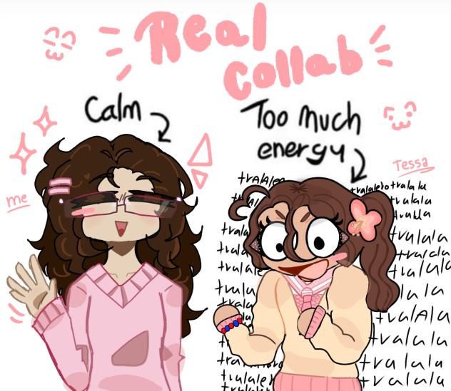 Collab with Tessa