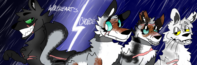 Wolfheart’s Choice Banner contest thing