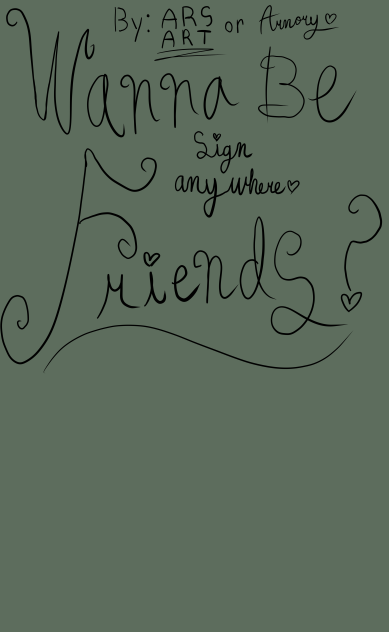 Who Wants To Be My Friend