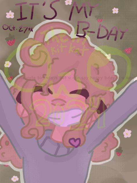 It my bday yippee