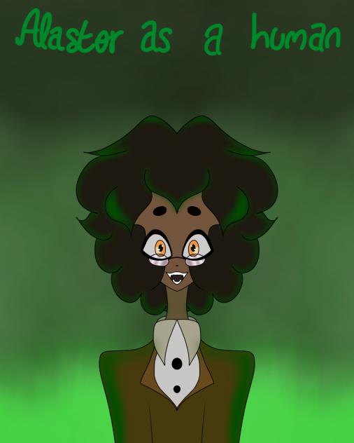 Alastor as a human