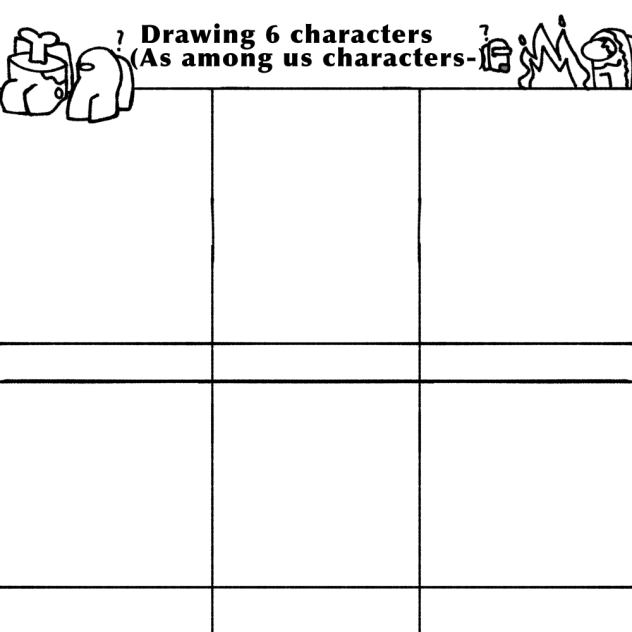 Drawing 6 characters blah blah blah