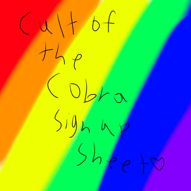 cult of the cobra sign up sheet