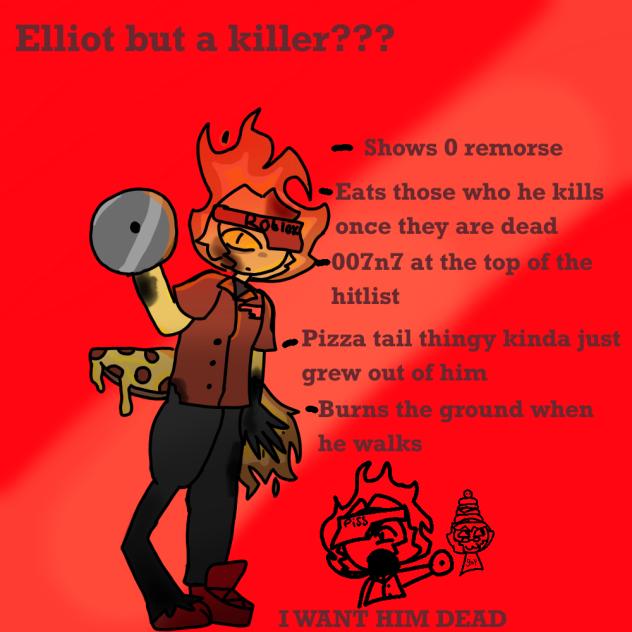 Killer Elliot lolz