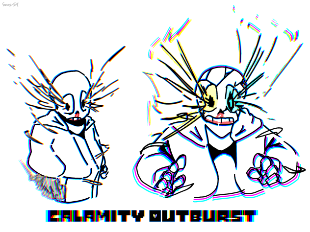 Calamity Outburst [ UNDERTALE ]