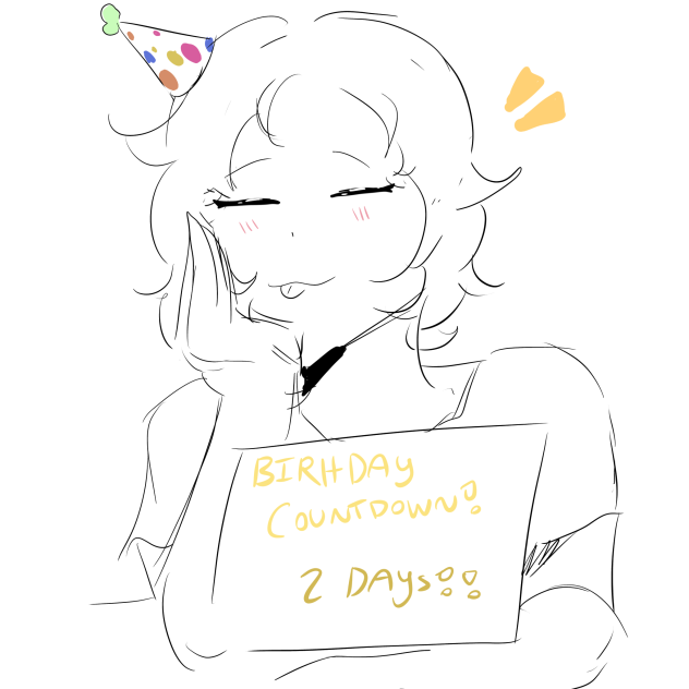 MY BIRTHDAYS IN 2 DAYS!