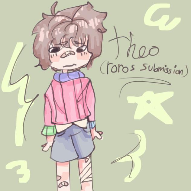 theo!! Oc submission = roro