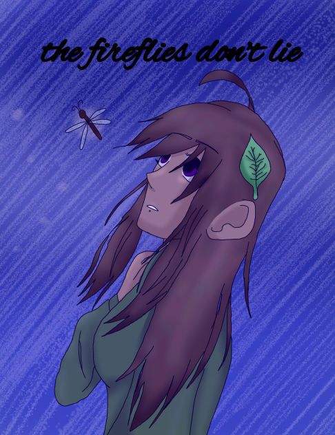 the fireflies don't lie