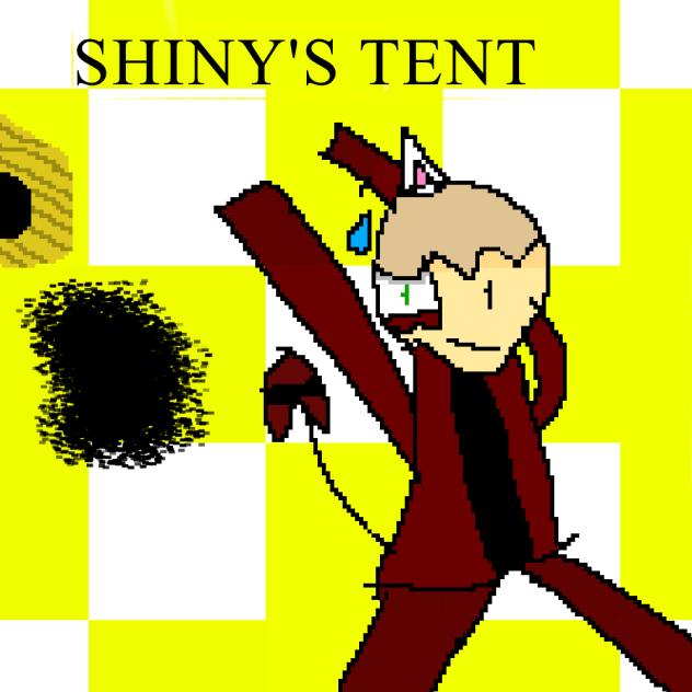 Shiny's tent