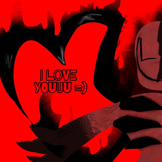 I LOVE YOU =) • FORSAKEN C00LKIDD