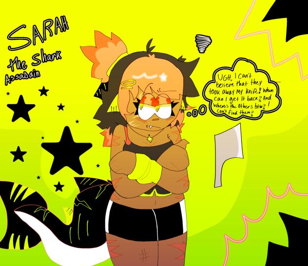 🔪Sassy Sarah!!🦈