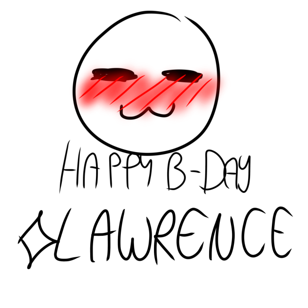 HAPPY BIRTHDAY LAWRENCE🎉🎂