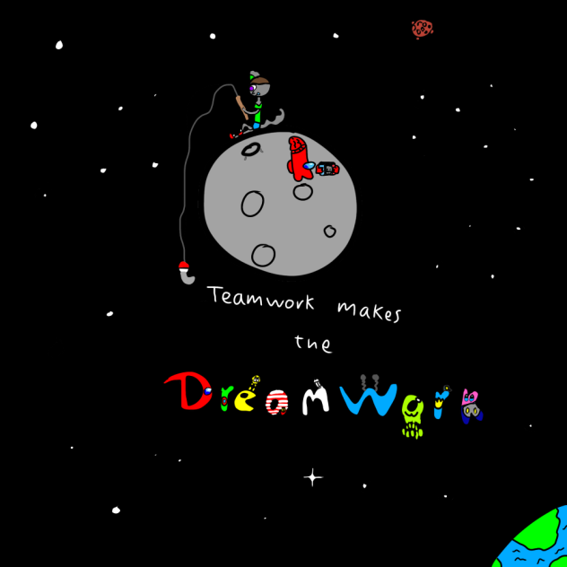 Teamwork Makes The DreamWork