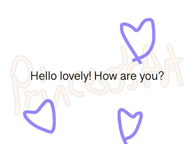 Hiya cutie!