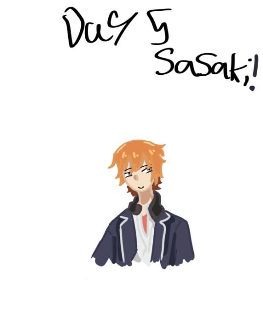 Day 5,Sasaki!!