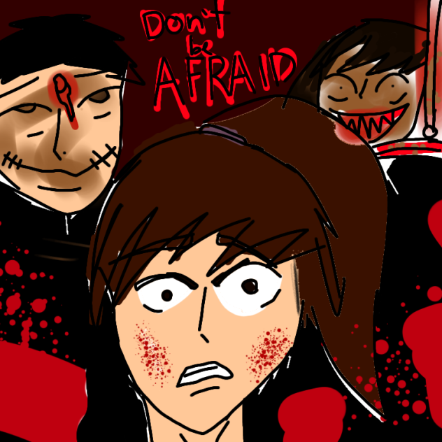 dont be afraid - ibisPaint