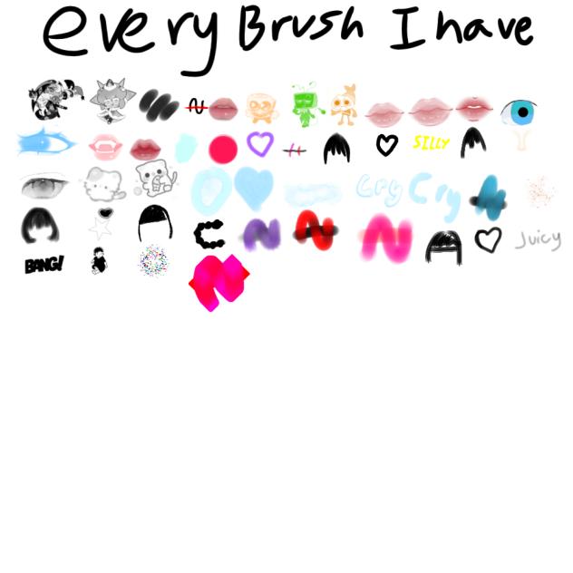 Every brush i have!