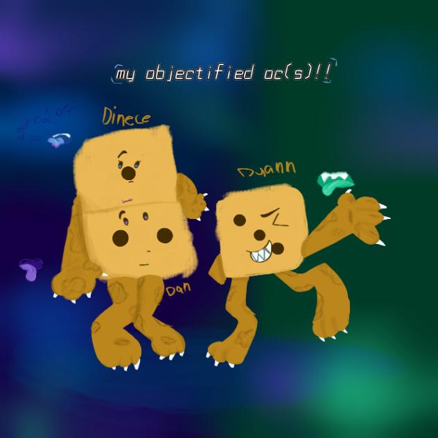 uhhhhhh my objectified oc(s)