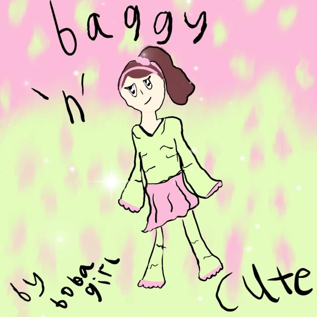 Cute ‘n’ baggy