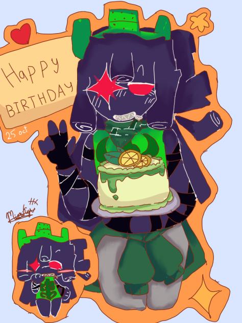 HAPPY BIRTHDAY(later)25 oct