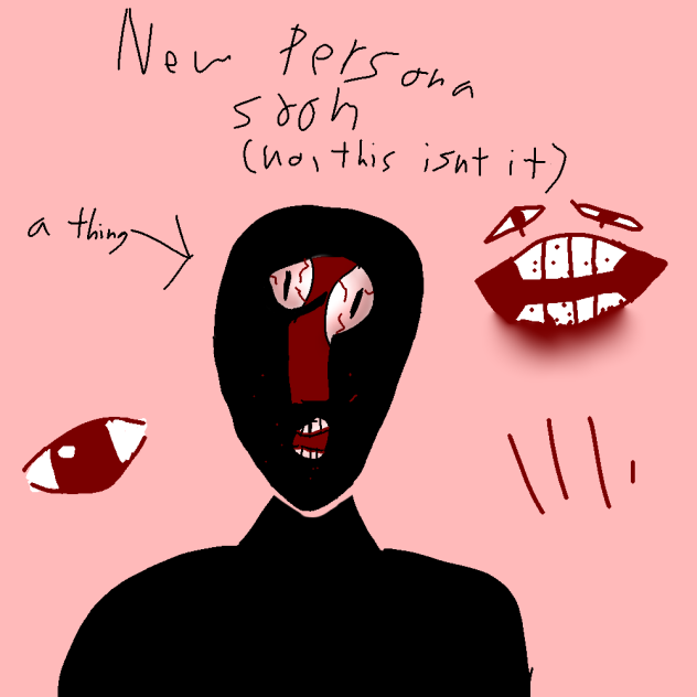 thinking about my persona.