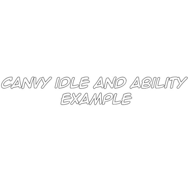 canvy idle and ability example