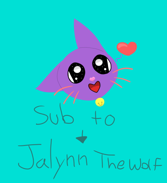 Plz go sub to Jalynn The Wolf!