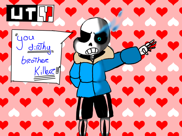 Sans “you dirthy brother killer