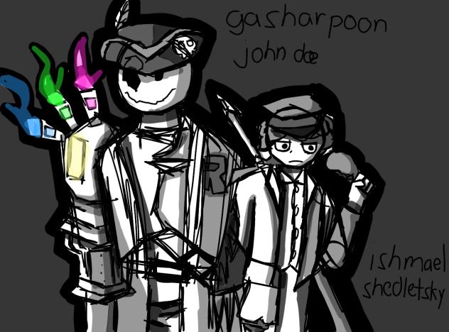 Gasharpoon John Doe and Ishmael Shed