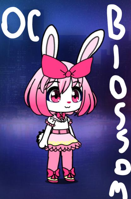 Blossom. My OC