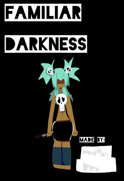 My book cover for Familiar Darkness