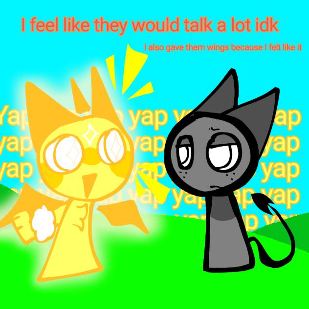 Yapper and Listener XD