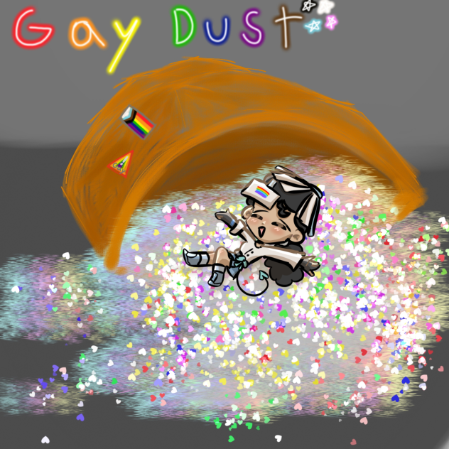 I NOMNOM THE GAY DUST