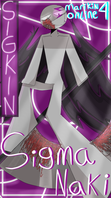Sigkin (Sigma Naki) Mo4