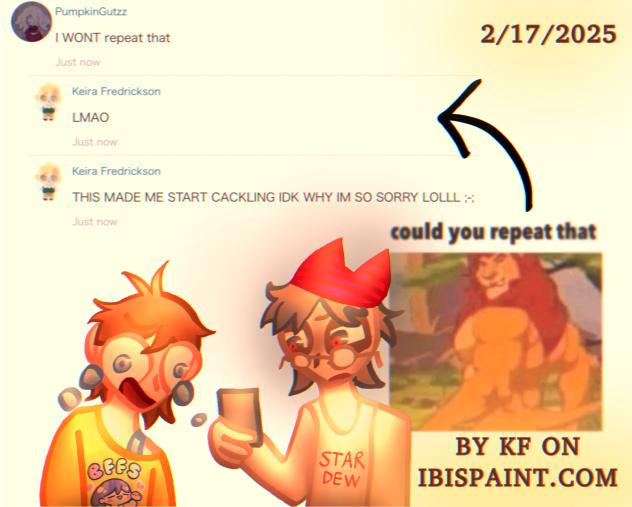 I HAD TO DRAW IT IM SO SORRY LOL 😭