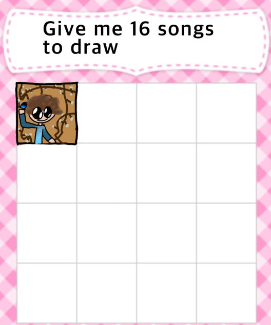 Give me 16 songs to draw2